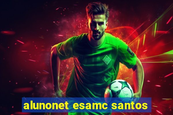 alunonet esamc santos